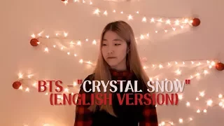 {ENGLISH VER./영어버전} BTS (방탄소년단) - Crystal Snow Cover