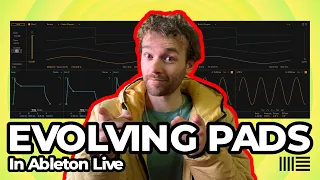 Create Evolving Pads in Ableton Live