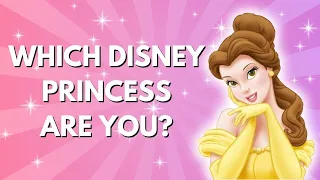 Which Disney Princess Are You?