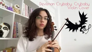 Devilman Crybaby OST - Crybaby(Violin Cover)