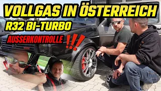 Turbo-Gockel VOLLGAS IN ÖSTERREICH R32 BI-TURBO AUSSERKONTROLLE !!