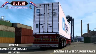 ets 2 WEEDA CONTAINER TRAILER UPDATED TO 1.43  + SCANIA 5 SERIE WEEDA POKERFACE D.T.M MODS