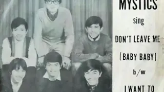 The Mystics-Don't Leave Me(Baby Baby) 1968