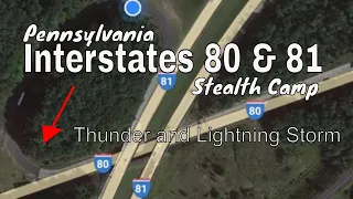 Interstate 81 On Ramp - Stealth Camping - Solo Overnight in Thunder and Lightning