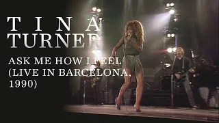 Tina Turner - Ask Me How I Feel (Live in Barcelona, 1990)