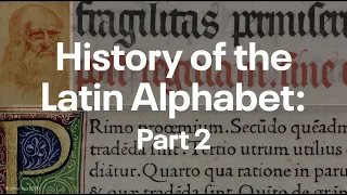History of the Alphabet: Part 2