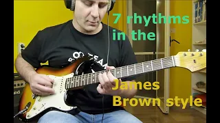 7 rhythms in the James Brown style (Jimmy Nolen)