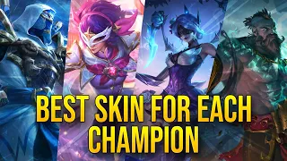 Best Skin For Every Champion - Fan Favorite Skins For All Champions - League of Legends