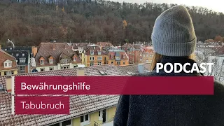 Bewährungshilfe: "Manche Täter sind auch Opfer" | Podcast Tabubruch | MDR