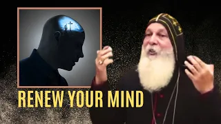 RENEW YOUR MIND MY BELOVED | Bishop Mar Mari Emmanuel