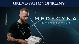 Układ autonomiczny okiem praktyka - Medycyna Integracyjna