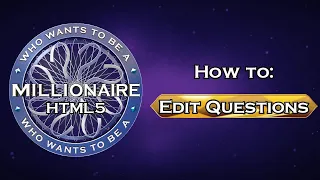 WWTBAM HTML5 - How to Edit Questions
