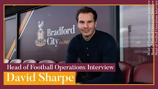 INTERVIEW: New Head of Football Operations David Sharpe
