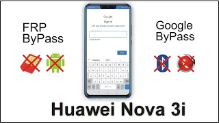 Huawei Nova 3i/9 Bypass Google - FRP Unlock, Gmail Unlock Nova 3i/9 Google Account Bypass without PC