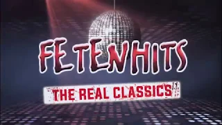 Fetenhits - The Real Classics (Best of)