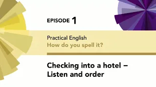 English File. Beginner. Practical English Episode 1: Checking into a hotel (b)