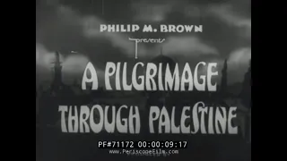 1920s HOLY LAND TRAVELOGUE " A PILGRIMAGE THROUGH PALESTINE " ISRAEL 71172