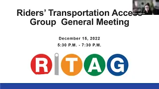 Riders' Transportation Access Group - Virtual Advisory Meeting | December 15, 2022