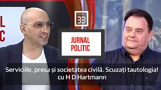 Serviciile, presa și societatea civilă. Scuzați tautologia. - cu H.D. Hartmann