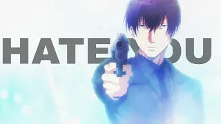 Love Of Kill「AMV」Hate You