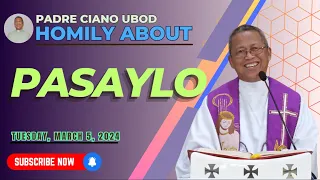 Fr. Ciano Homily about PASAYLO - 03/5/2024