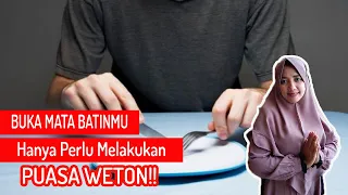 BUKA MATA BATIN Hanya Dengan PUASA WETON