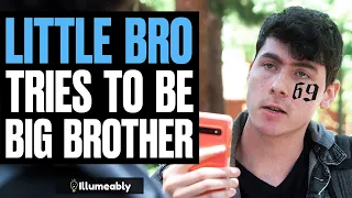 LITTLE BRO Tries To Be BIG BROTHER, What Happens Is Shocking | Illumeably