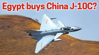 China's J-10C to Egypt? 052D destroyer to Saudi? Plus Chinese combat drones and missile systems