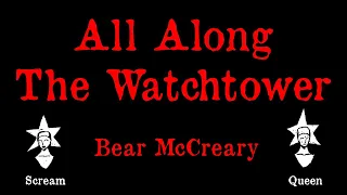 Bear McCreary - All Along The Watchtower - Karaoke