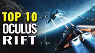 Top 10 Best Oculus Rift Games | PC VR games