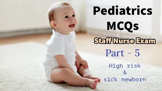 Most repeated Staff Nurse Exam multiple choice questions of pediatrics