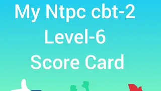 My rrb Ntpc cbt2 level 6 score card||Result|| Utra upsc