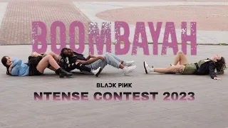 [KPOP IN PUBLIC | ITALY] BLACKPINK (블랙핑크) - ‘BOOMBAYAH’ Dance cover | ntense contest 2023 🔥