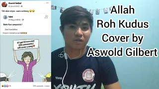 Allah Roh Kudus - Redo Daeng Badjie | Cover by Aswold Gilbert