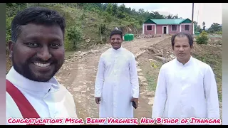 Congratulations Bishop Benny Varghese, Bishop of Itanagar. Episcopal Ordination- 15 Oct 2023