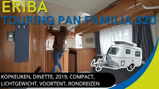 CARAVANDAG DEEL 12 | Eriba Touring Pan Familia 320 2019 | IDEALE METGEZEL OM MEE ROND TE REIZEN!