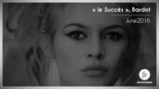 Bon Entendeur : "le Succès", Bardot, June 2016