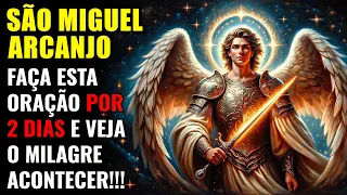 SÃO MIGUEL ARCANJO OPERA O IMPOSSÍVEL | FAÇA ESTA ORAÇÃO POR 2 DIAS E VEJA O MILAGRE ACONTECER!