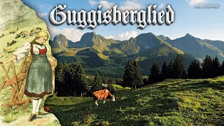 Guggisberglied [Swiss folk song][+English translation]