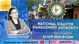#NSENLIGHTS #UPSC NATIONAL DISASTER MANAGEMENT AUTHORITY  I LIVE STREAM 10 SEP 2020 @ 6 PM