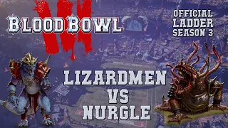 Blood Bowl 3 - Lizardmen (the Sage) vs Nurgle  - Ladder Season 3 Game 6