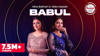 Kashmir Beats | Season 2 | Babul | Hiba Bukhari & Nida Hussain