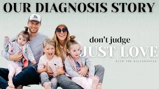 Our Diagnosis Story