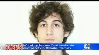 DOJ Asking Supreme Court To Reinstate Death Penalty For Dzhokhar Tsarnaev