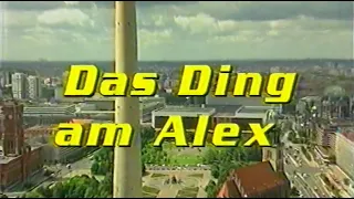 Das Ding am Alex - Planung und Bau des Berliner Fernsehturms. Doku 1994