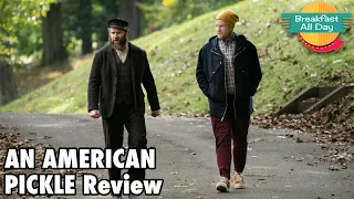 An American Pickle movie review - Breakfast All Day