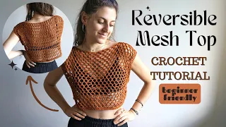 Reversible Crochet Mesh Top TUTORIAL - Fishnet Top for ANY SIZE
