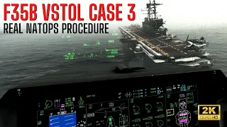 Bad Weather? No Problem! F35B VSTOL CASE 3 | Real NATOPS Procedure (MSFS)