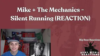 FIRST TIME HEARING!! Mike + The Mechanics -   Silent Running (OFFICIAL MUSIC VIDEO) (REACTION!!)