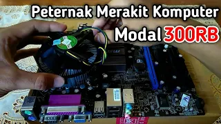 Modal 300RB Bisa Rakit Komputer Sendiri - Peternak Muda Mandiri